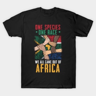 One Species One Race We All Came From Africa T-Shirt